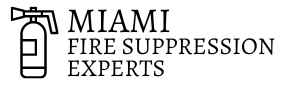 Miami Fire Suppression Experts